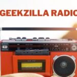 Geekzilla Radio: Your Ultimate Destination for Gaming and Pop Culture