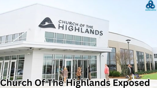 church of the highlands exposed